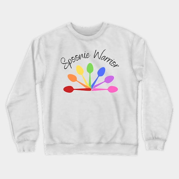 Spoonie Warrior Crewneck Sweatshirt by Chronically Thriving